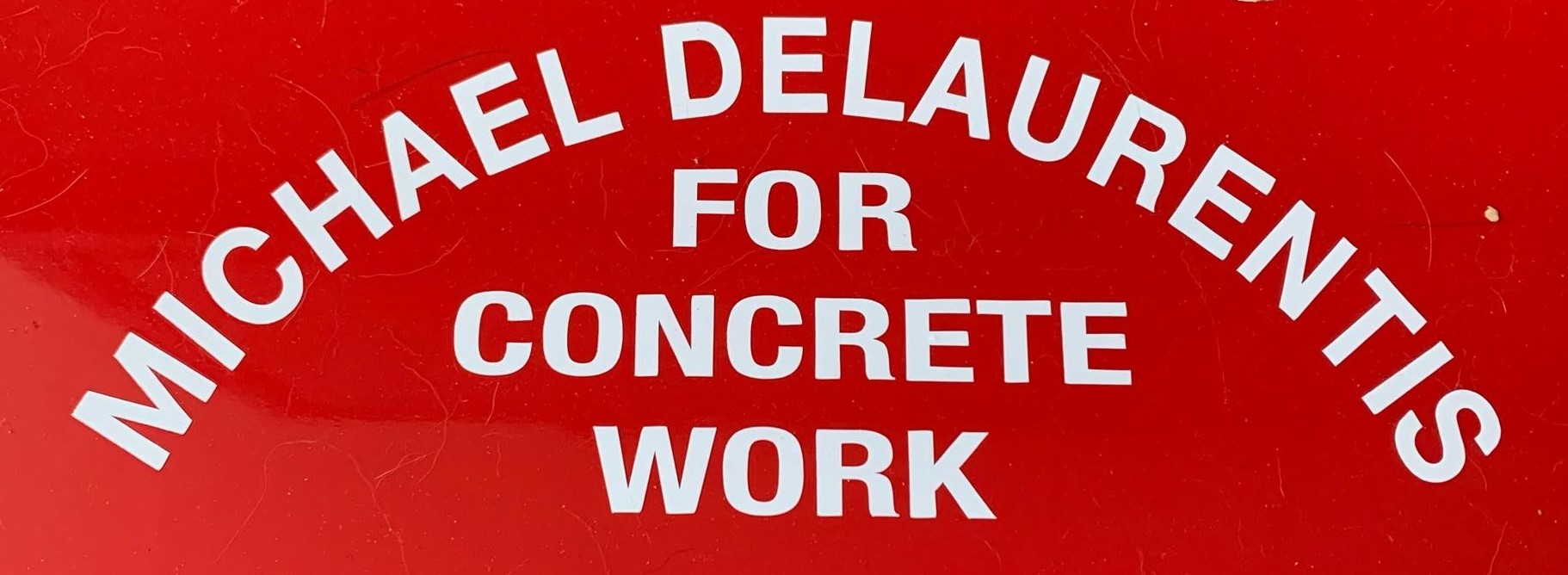Michael Delaurentis For Concrete Work